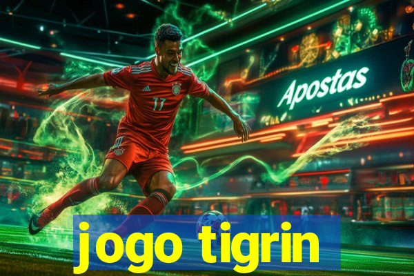 jogo tigrin